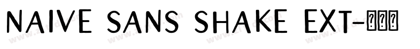 naive sans shake ext字体转换